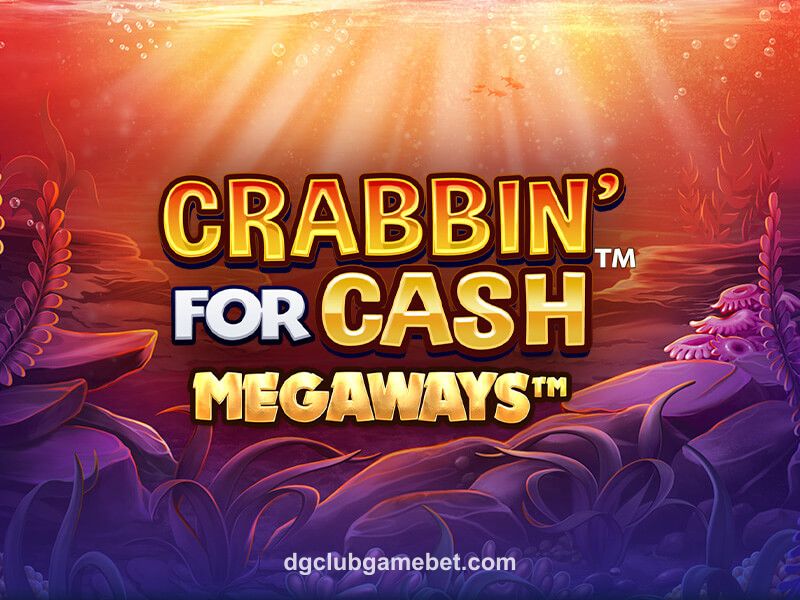 Crabbin' for Cash Megaways